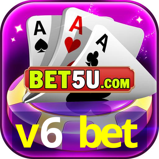 v6 bet